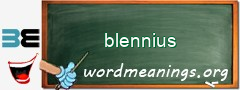 WordMeaning blackboard for blennius